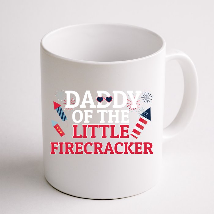 Dad Daddy Of The Little Firecracker 4th Of July Birthday Gift Front & Back Coffee Mug