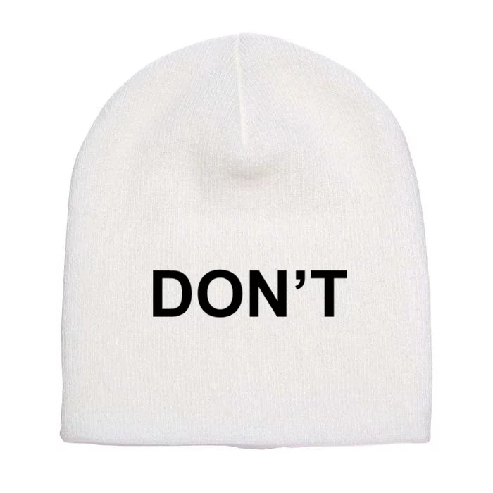 Don't Short Acrylic Beanie