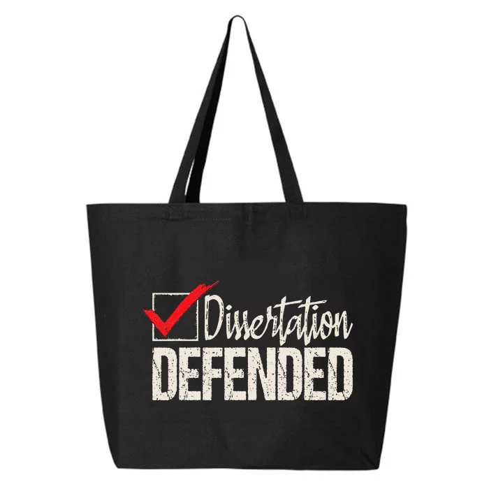 Dissertation Defended PhD Graduate Ph.D. Graduation 25L Jumbo Tote