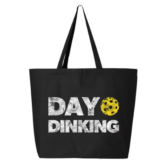 Day Dinking Pickleball Funny Dink Women Men Pickle Ball 25L Jumbo Tote