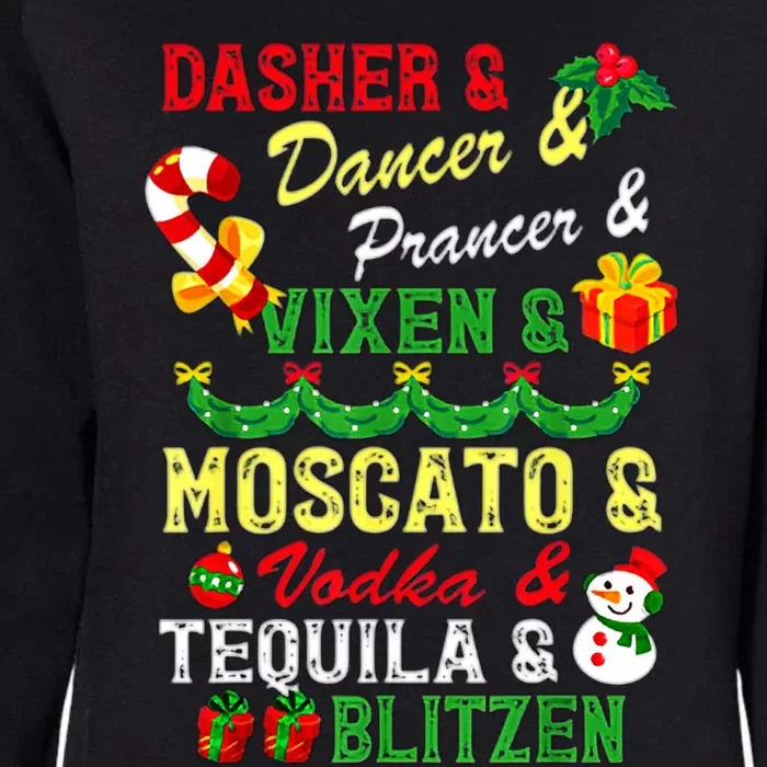 Dasher Dancer Prancer Vixen Moscato Vodka Tequila Blitzen Gift Womens California Wash Sweatshirt