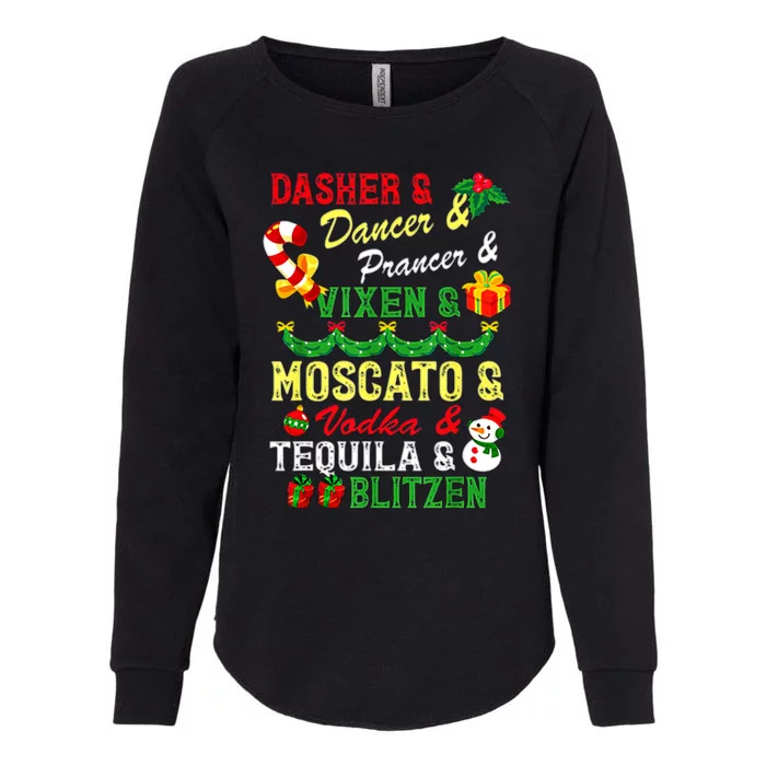 Dasher Dancer Prancer Vixen Moscato Vodka Tequila Blitzen Gift Womens California Wash Sweatshirt