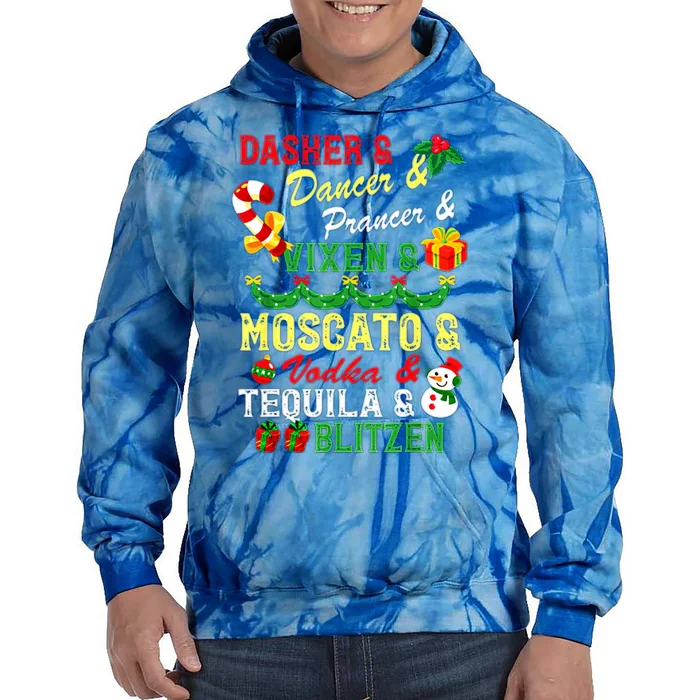 Dasher Dancer Prancer Vixen Moscato Vodka Tequila Blitzen Gift Tie Dye Hoodie