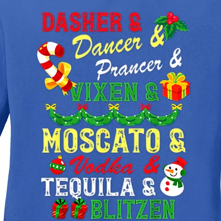 Dasher Dancer Prancer Vixen Moscato Vodka Tequila Blitzen Gift Ladies Long Sleeve Shirt