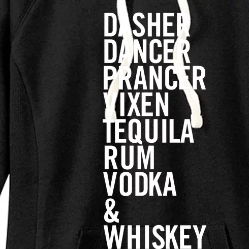 Dasher Dancer Prancer Vixen Tequila Rum Vodka And Whiskey Women's Fleece Hoodie