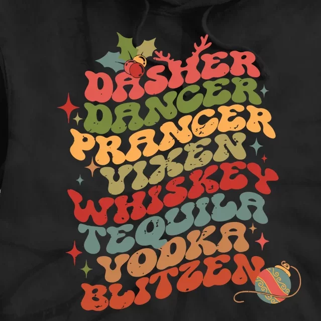 Dasher Dancer Prancer Vixen Whiskey Tequila Vodka Blitzen Retro Christmas Tie Dye Hoodie