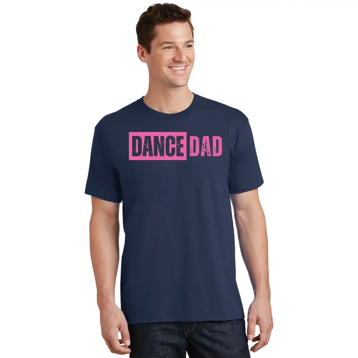 Dance Dad Pink T-Shirt