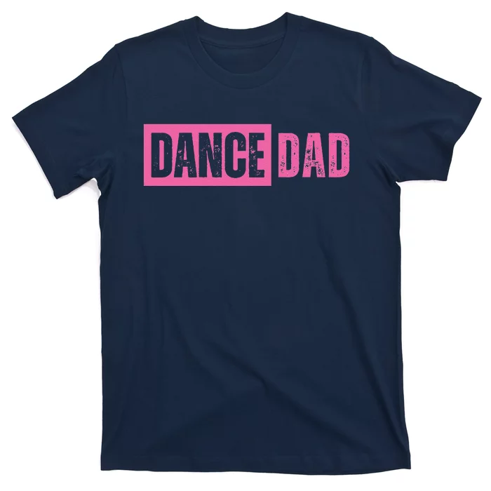 Dance Dad Pink T-Shirt