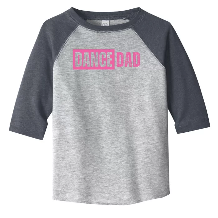 Dance Dad Pink Toddler Fine Jersey T-Shirt