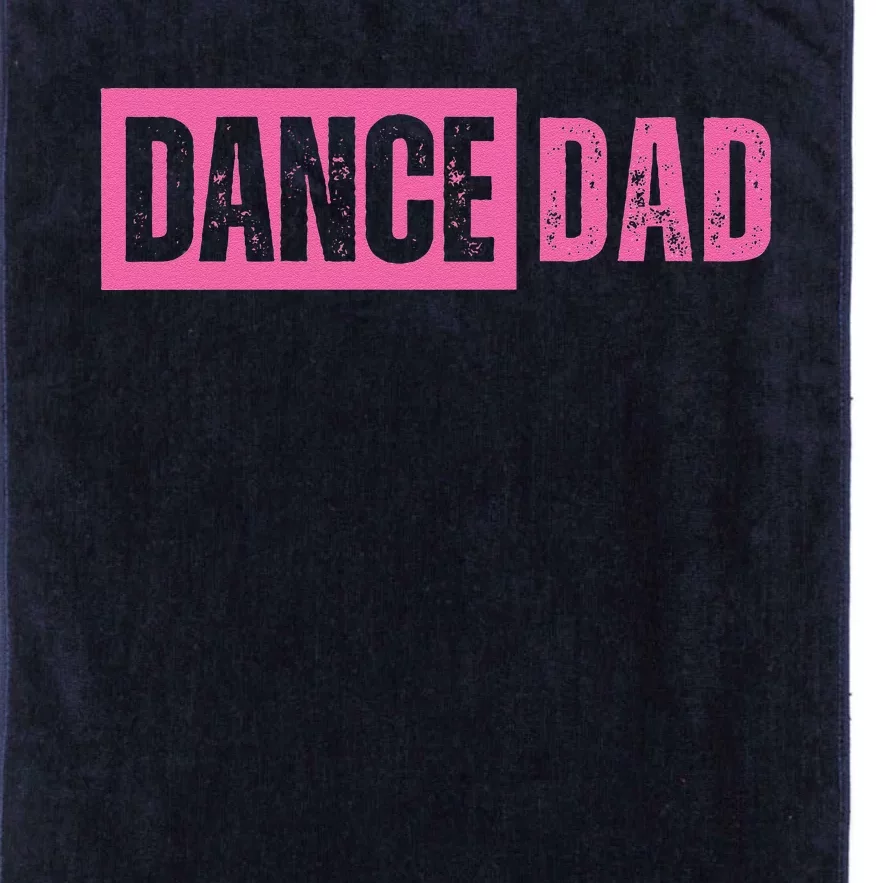 Dance Dad Pink Platinum Collection Golf Towel