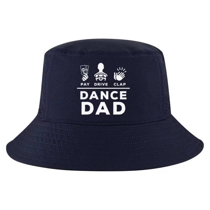 Dance Dad Pay Drive Clap Dancing Dad Joke Dance Lover Cool Comfort Performance Bucket Hat