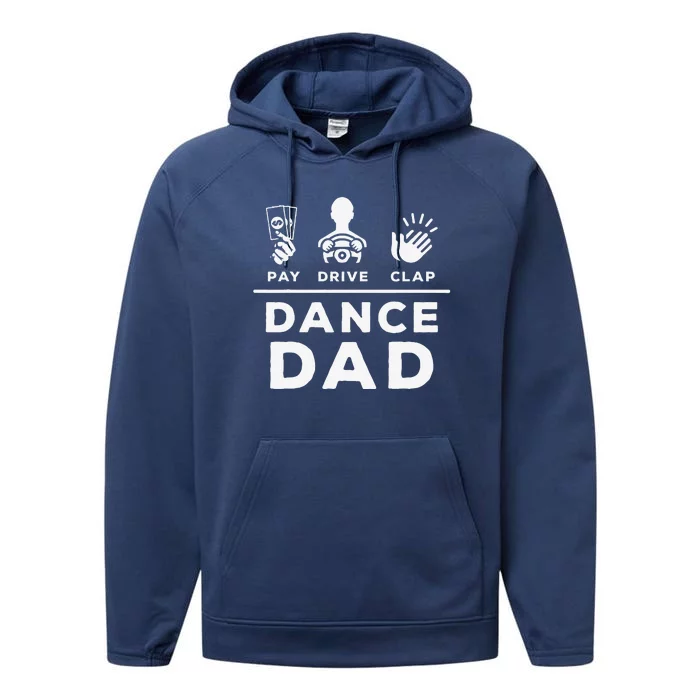 Dance Dad Pay Drive Clap Dancing Dad Joke Dance Lover Performance Fleece Hoodie