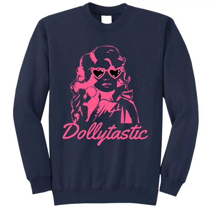 Dollytastic Dolly Pink Parton Country Music Fans Dolly Fan Sweatshirt