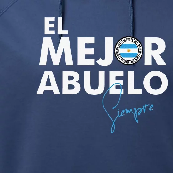 Dia Del Padre Father´s Day Gift. El Mejor Abuelo Argentino Performance Fleece Hoodie