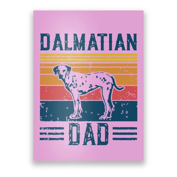 Dog Dalmatian Papa Vintage Dalmatian Dad Poster