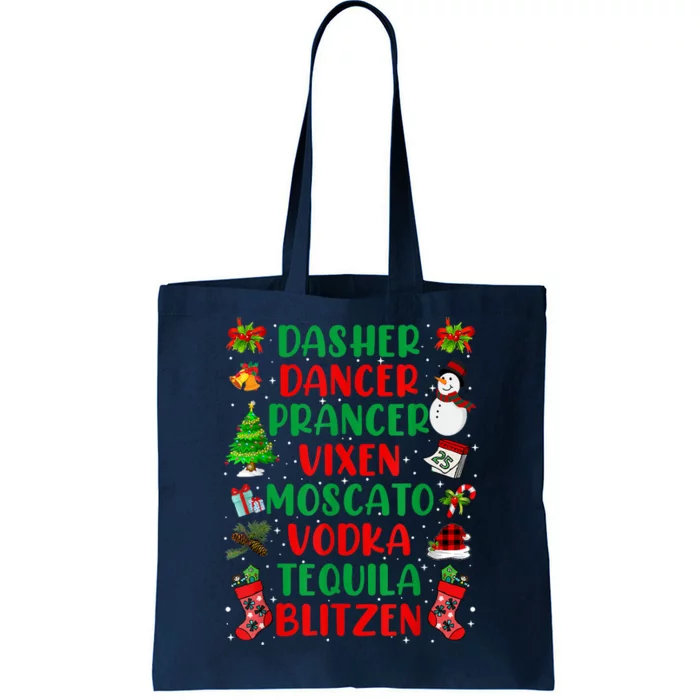 Dasher Dancer Prancer Vixen Moscato Vodka Tequila Blitzen Tote Bag