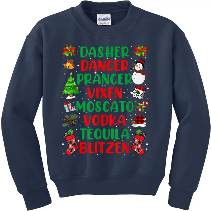 Dasher Dancer Prancer Vixen Moscato Vodka Tequila Blitzen Kids Sweatshirt