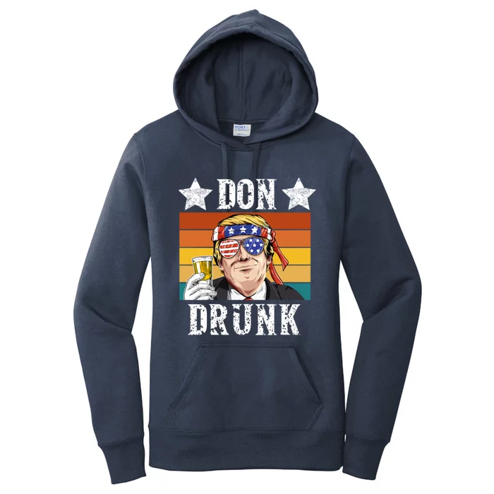 Don Drunk Patriotic 4th Of July Funny Vintage Trump Gift Women's Pullover Hoodie