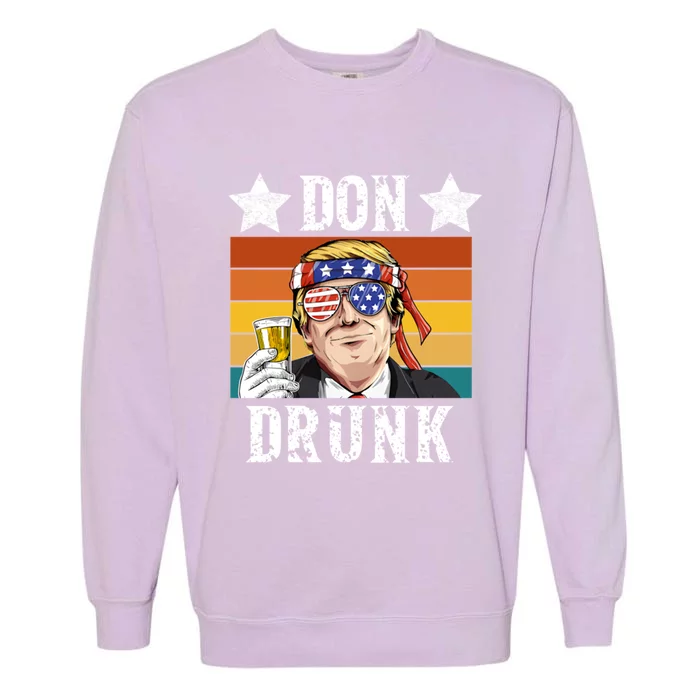 Don Drunk Patriotic 4th Of July Funny Vintage Trump Gift Garment-Dyed Sweatshirt