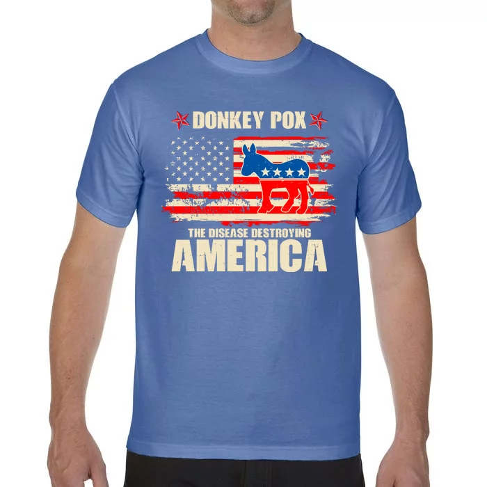 Distressed Donkey Pox The Disease Destroying America Comfort Colors T-Shirt