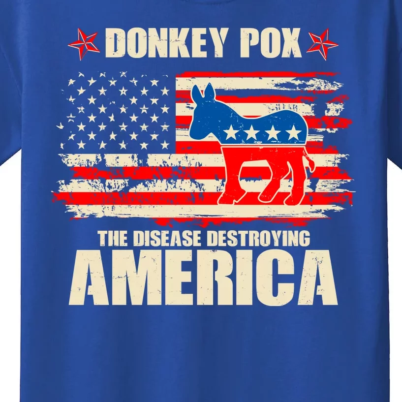 Distressed Donkey Pox The Disease Destroying America Kids T-Shirt