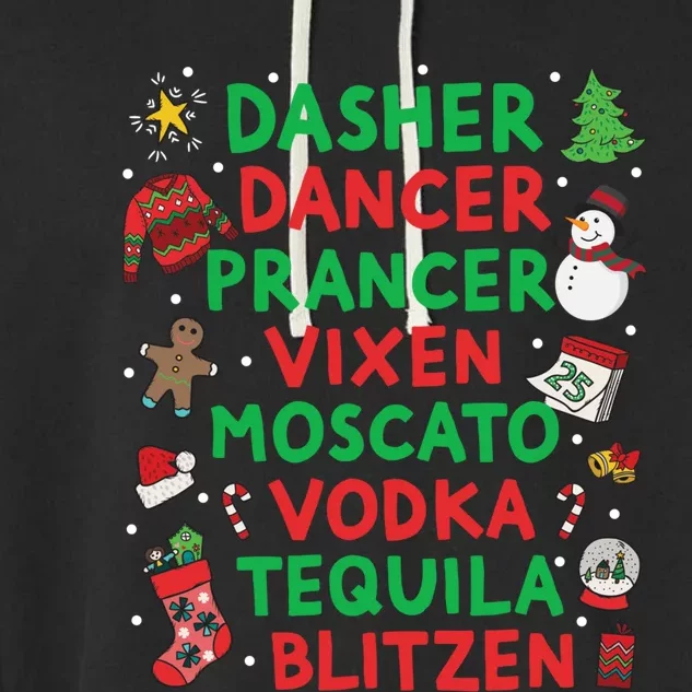 Dasher Dancer Prancer Vixen Moscato Vodka Tequila Blitzen Garment-Dyed Fleece Hoodie