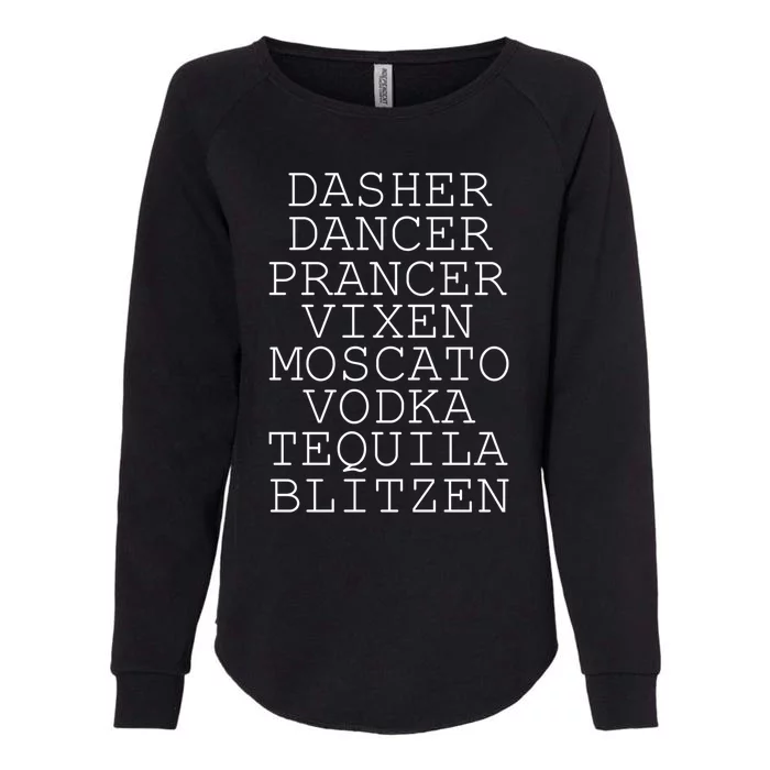 Dasher Dancer Prancer Vixen Moscato Vodka Tequila Blitzen Cool Gift Womens California Wash Sweatshirt