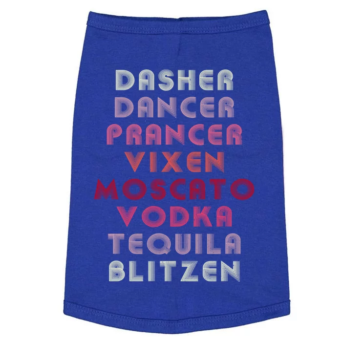 Dasher Dancer Prancer Vixen Moscato Vodka Tequila Blitzen Gift Doggie Tank