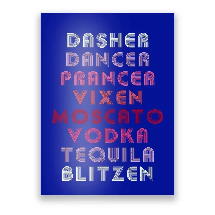 Dasher Dancer Prancer Vixen Moscato Vodka Tequila Blitzen Gift Poster