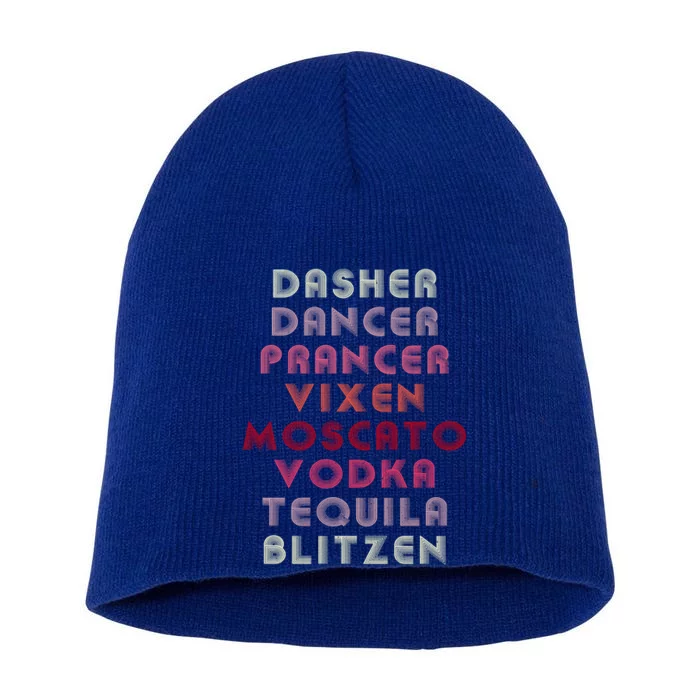 Dasher Dancer Prancer Vixen Moscato Vodka Tequila Blitzen Gift Short Acrylic Beanie