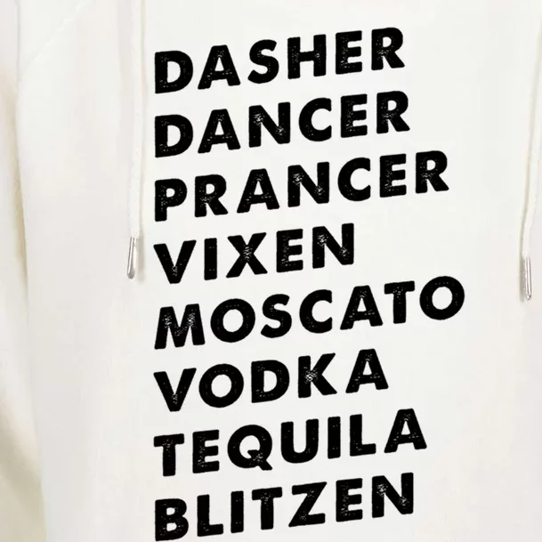 Dasher Dancer Prancer Vixen Moscato Vodka Tequila Gift Womens Funnel Neck Pullover Hood