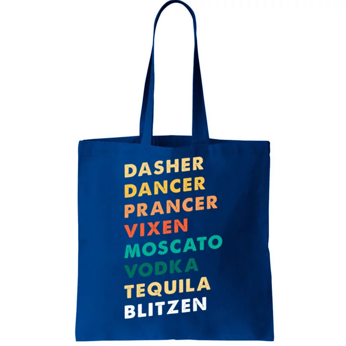 Dasher Dancer Prancer Vixen Moscato Vodka Tequila Gift Tote Bag