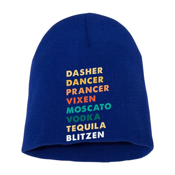 Dasher Dancer Prancer Vixen Moscato Vodka Tequila Gift Short Acrylic Beanie