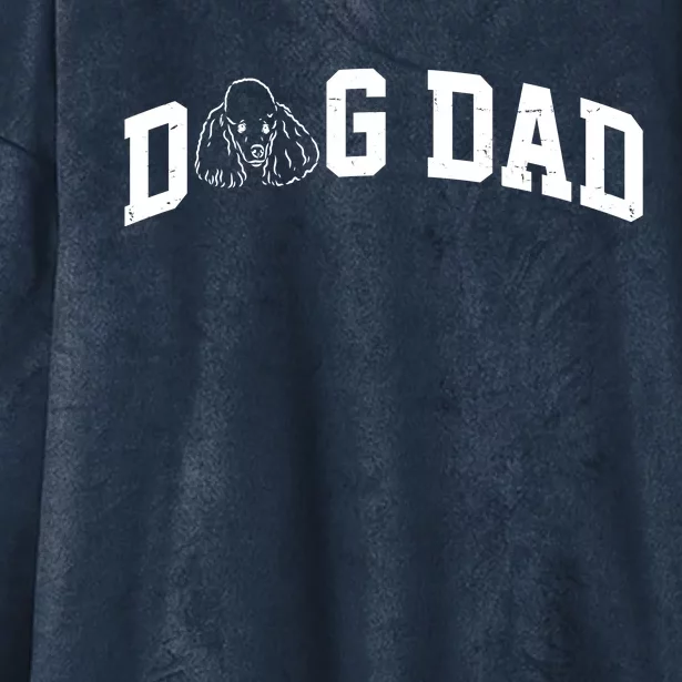 Dog Dad Poodle Gift For Father's Day Hooded Wearable Blanket