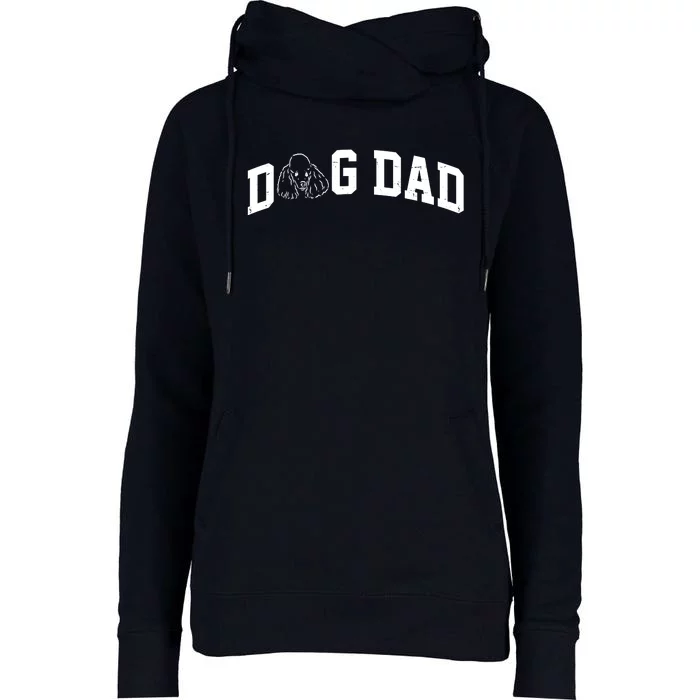 Dog Dad Poodle Gift For Father's Day Womens Funnel Neck Pullover Hood