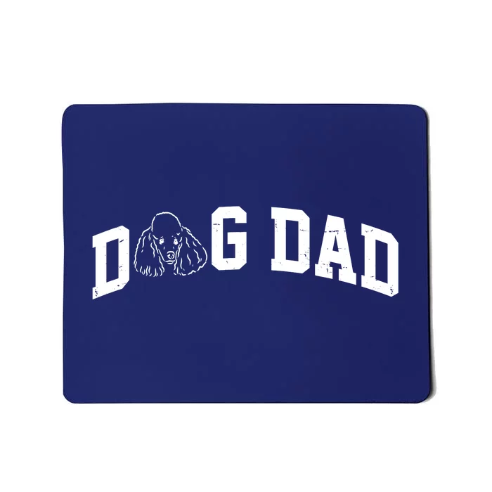 Dog Dad Poodle Gift For Father's Day Mousepad