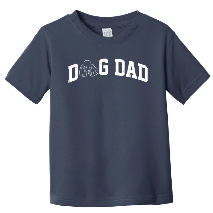 Dog Dad Poodle Gift For Father's Day Toddler T-Shirt