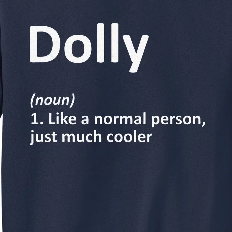 DOLLY Definition Personalized Name Funny Birthday Gift Idea Sweatshirt