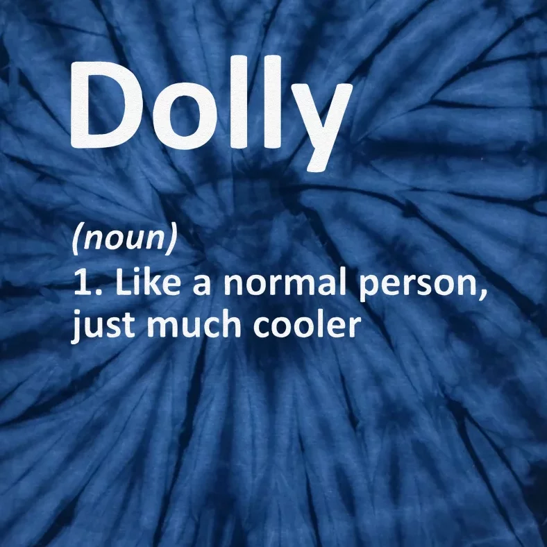 DOLLY Definition Personalized Name Funny Birthday Gift Idea Tie-Dye T-Shirt