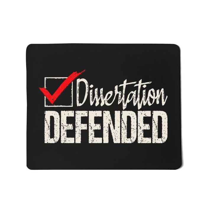 Dissertation Defended PhD Graduate Ph.D. Graduation Mousepad