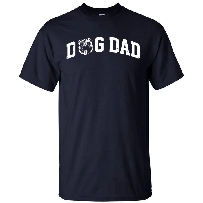 Dog Dad Pug Lover Tall T-Shirt