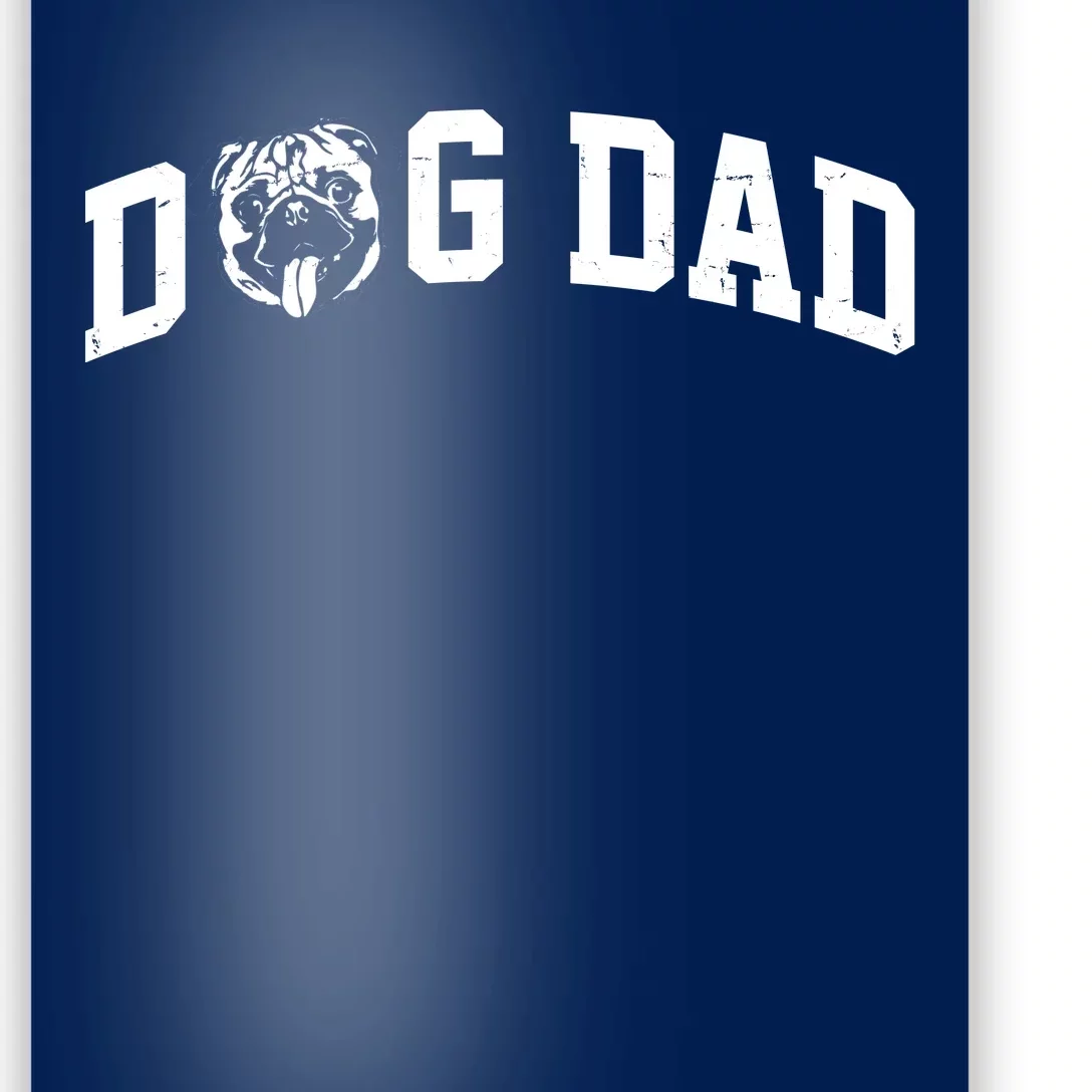 Dog Dad Pug Lover Poster