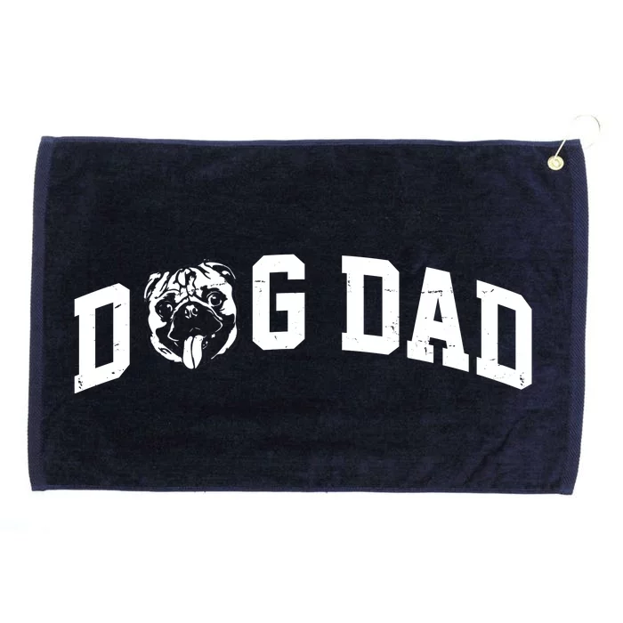 Dog Dad Pug Lover Grommeted Golf Towel