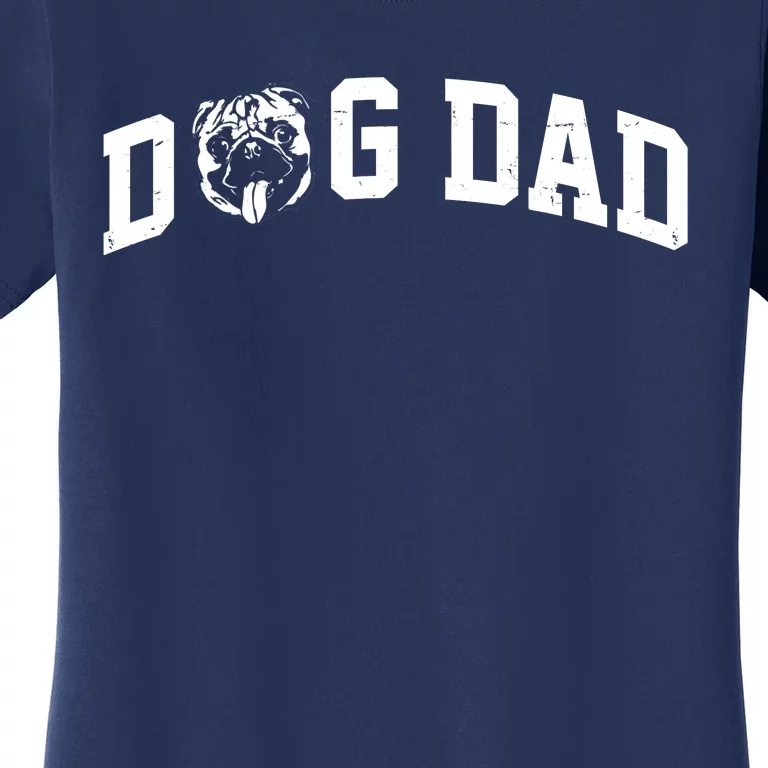 Dog Dad Pug Lover Women's T-Shirt