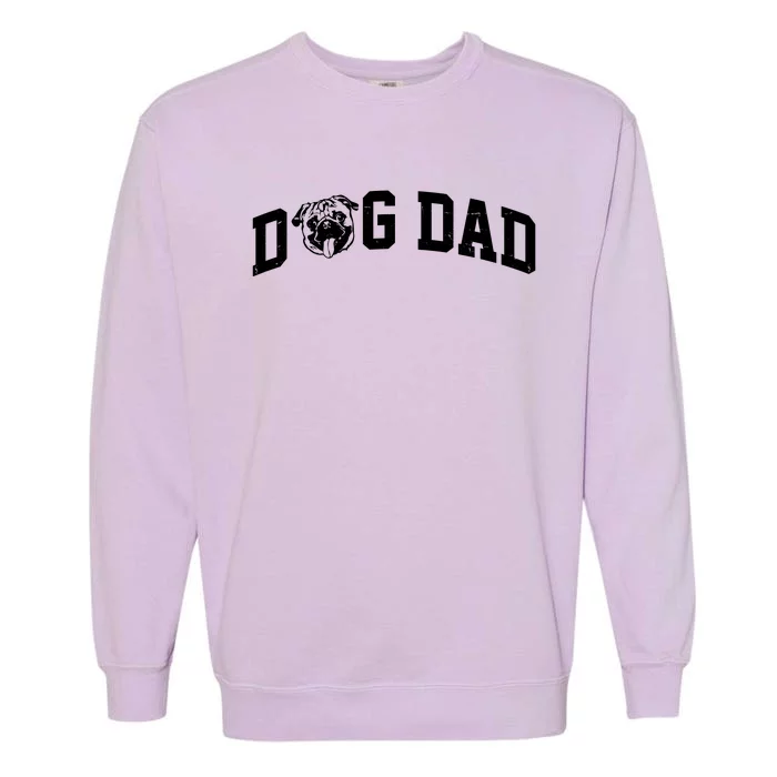 Dog Dad Pug Lover Garment-Dyed Sweatshirt