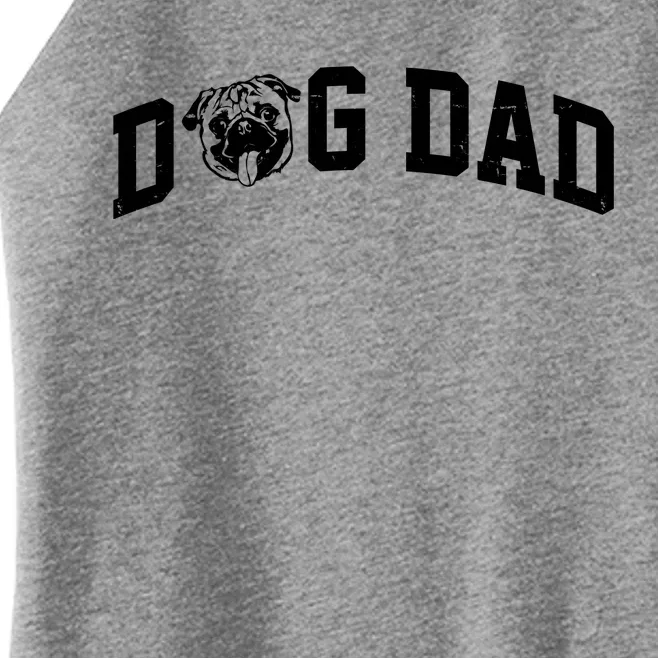 Dog Dad Pug Lover Women’s Perfect Tri Rocker Tank