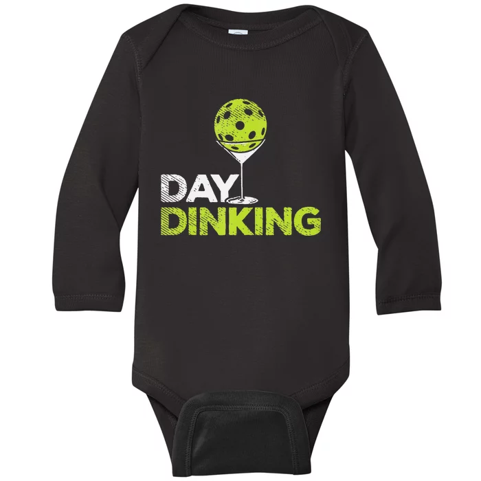 Day Dinking Pickleball Funny Pickle Ball Dink Men Women Gift Baby Long Sleeve Bodysuit