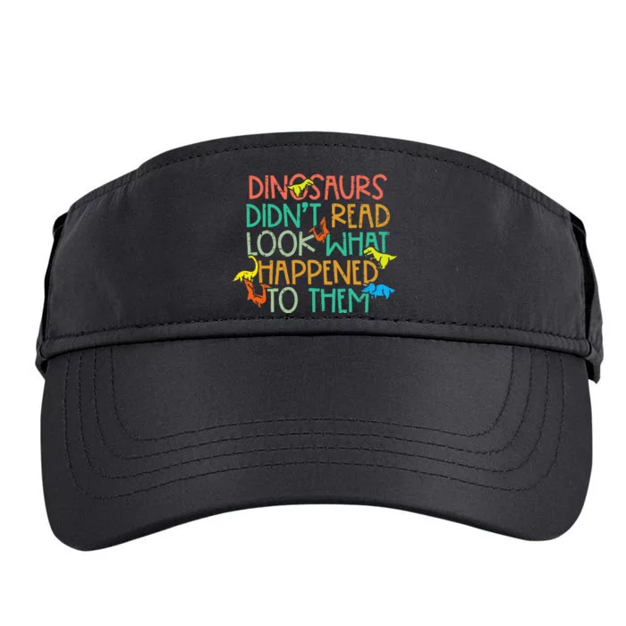 Dinosaurs Didnt Read Funny Book Lover Teacher Adult Drive Performance Visor