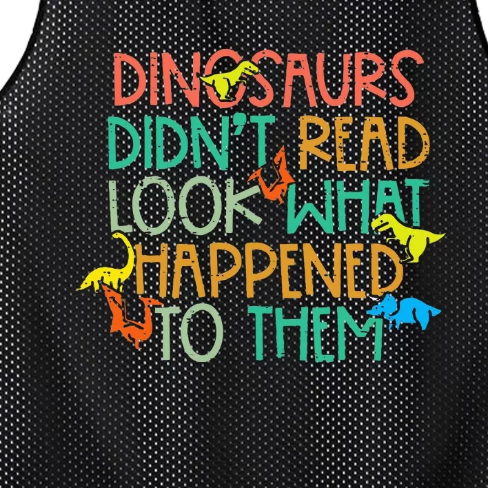 Dinosaurs Didnt Read Funny Book Lover Teacher Mesh Reversible Basketball Jersey Tank