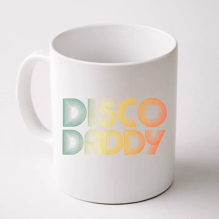 Disco Daddy Retro 60s 70s Party Costume Dad Fathers Day Front & Back Coffee Mug